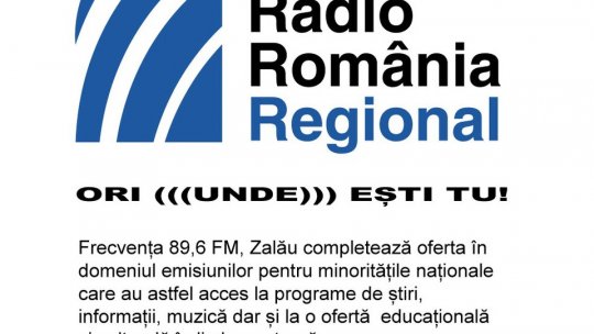 Programul pentru minorități al Radio România Cluj este transmis, de astăzi, pe o nouă frecvență, la Zalău