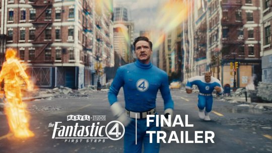 Filmul cu supereroi „The Fantastic Four: First Steps”, pe primul loc în Box Office