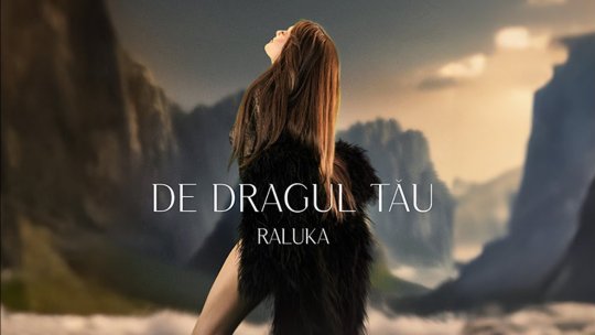 Raluka a lansat single-ul „De dragul tău”. Artista a anunțat că acesta este „începutul unui drum plin de muzică nouă”