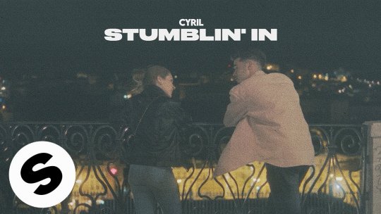 Recomandarea zilei este CYRIL - Stumblin' In