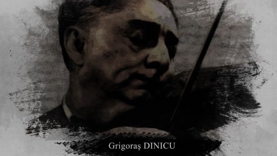 Grigoraș Dinicu, cel care a ridicat muzica lăutărească la rang de artă