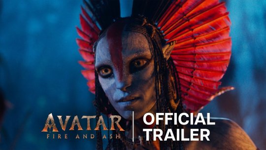 A fost lansat trailerul pentru „Avatar: Fire and Ash”
