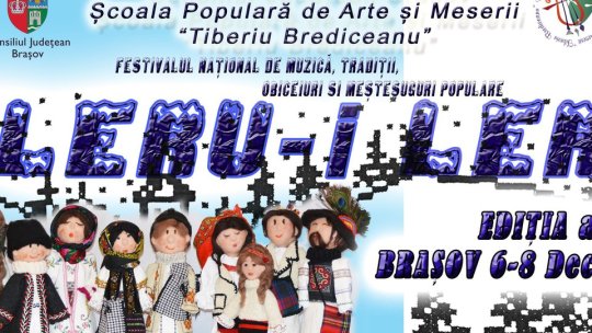 Festivalul "Leru-i ler", la Braşov