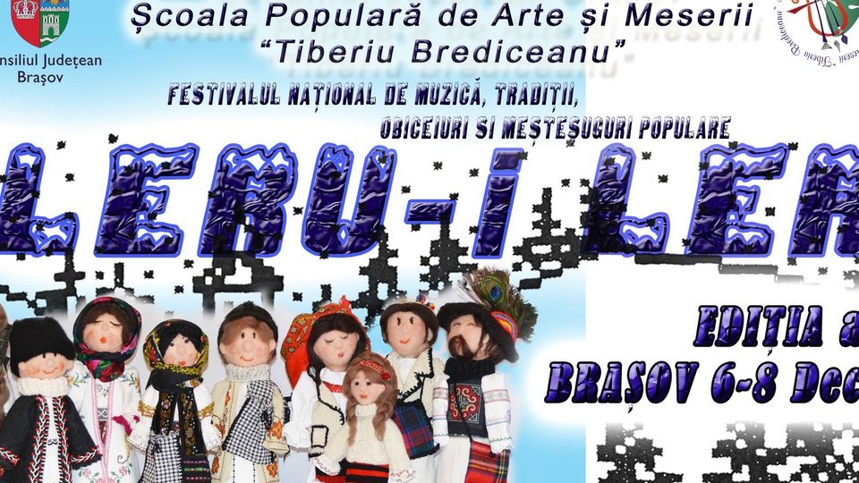 Festivalul "Leru-i ler", la Braşov