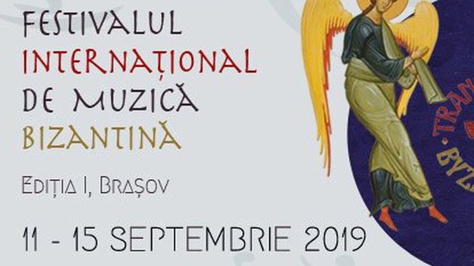 Festivalul Internațional de Muzică Bizantină, la Braşov