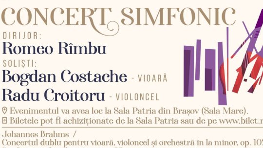 Concert cu doi soliști, la Filarmonica Brașov, joi