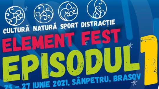 Sânpetru inițiază un "festival al familiei" " Element Fest. Prima ediție, în acest sfârșit de săptămână (AUDIO)