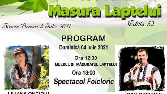 Festivalul "Măsura laptelui", duminică, la Șirnea