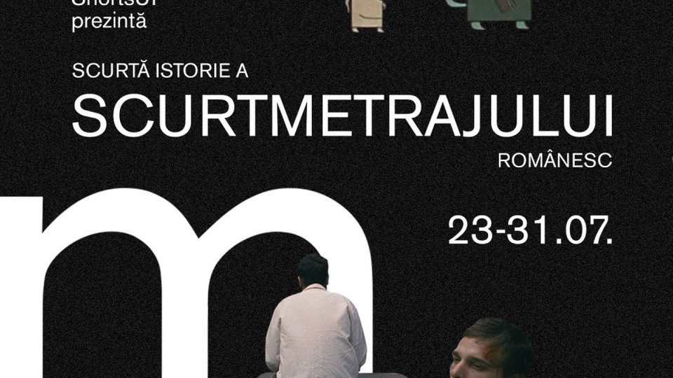 "Scurtă istorie a scurtmetrajului românesc", din 23 iulie, la Reduta