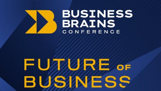 Conferința Business Brains, la începutul lunii noiembrie, în Poiană