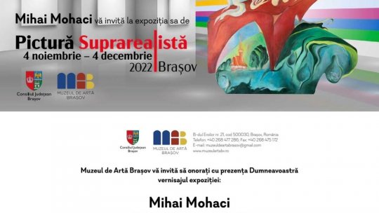 Expoziție de "Pictură suprarealistă", vineri, cu fostul prefect Mihai Mohaci