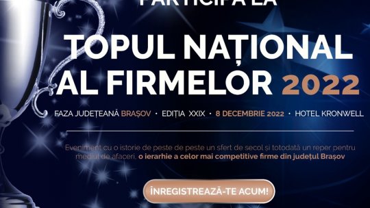 Camera de Comerț și Industrie organizează faza județeană a Topului Național al Firmelor