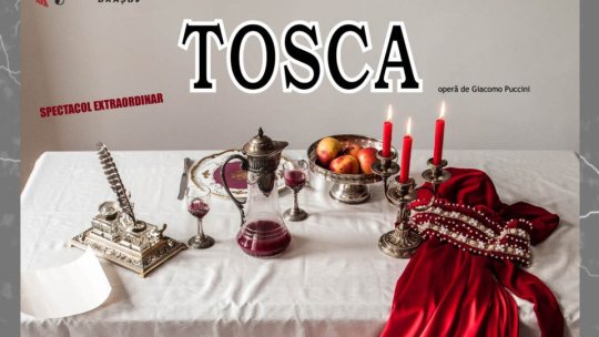 Veste bună pentru melomani! "Tosca", pusă în scenă și în 27 martie