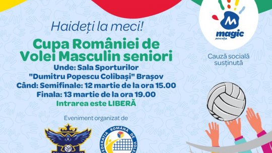 Turneul final de volei masculin seniori al Cupei României se va juca la Brașov și va fi dedicat copiilor cu diagnostice oncologice