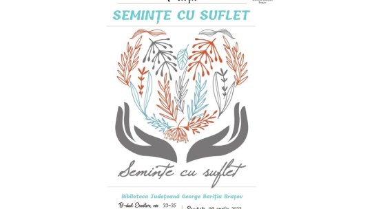 "Seminţe cu suflet", la Biblioteca Județeană, pentru cei care duc dorul gustului din copilărie