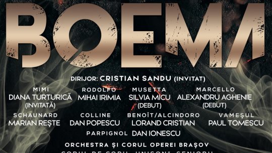"Boema", cu decoruri și costume noi, sâmbătă, la Operă. Spectacolul se va juca cu casa închisă