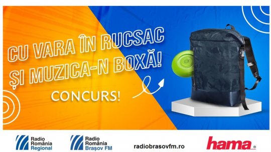,,Cu vara-n rucsac și muzica-n boxă", un nou concurs Radio România Regional