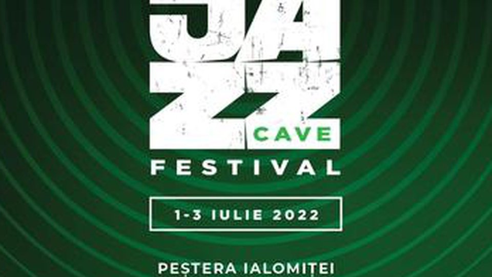 The Jazz Cave Festival, în weekend, la Peștera Ialomiței