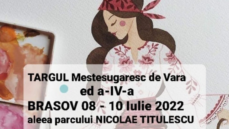 Târg meșteșugăresc de vară la Brașov, la finalul săptămânii