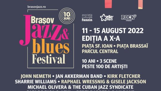 Cea de-a X-a ediție a Brașov Jazz and Blues Festival, în perioada 11 " 15 august