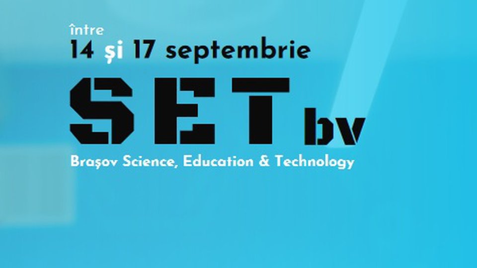 Primul festival dedicat științei, educației și tehnologiei din Brașov, de miercuri până sâmbătă