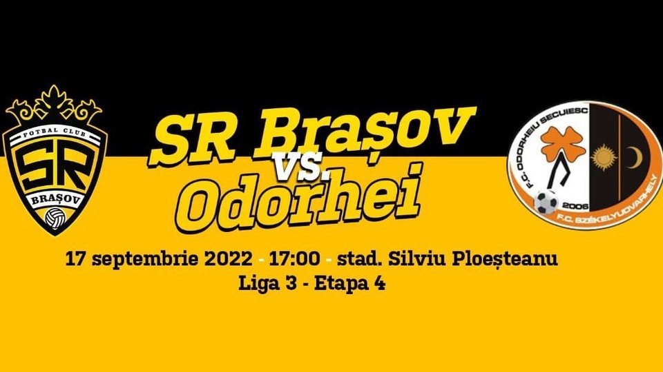 SR Brașov - AFC Odorheiu Secuiesc, în weekend, pe Tineretului