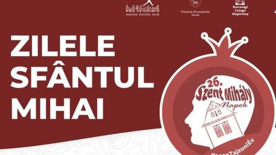 Zilele Sfântului Mihai, de mâine, la Săcele