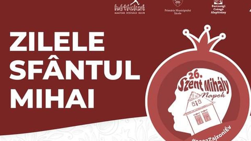 Zilele Sfântului Mihai, de mâine, la Săcele