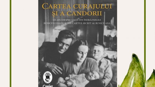 "Cartea curajului și a candorii". Lansare, vineri, la Brașov