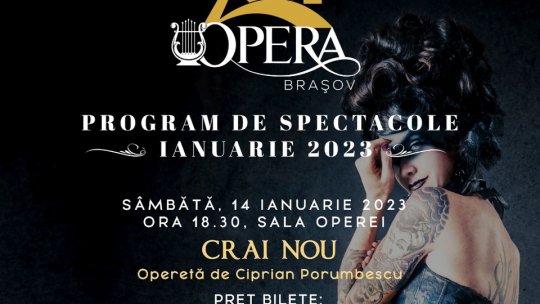 Opera Brașov începe anul 2023 cu trei spectacole sold-out