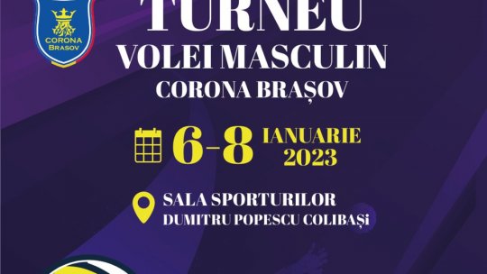 Turneul de volei masculin, în weekend, la Brașov
