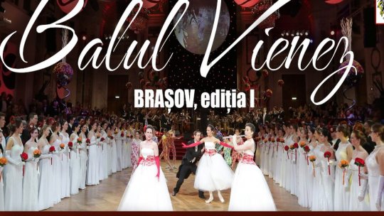 Balul Vienez își deschide porțile la Brașov