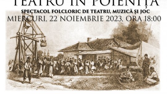 Spectacolul "Teatru în Poieniță", în 22 noiembrie, la Centrul Cultural Reduta