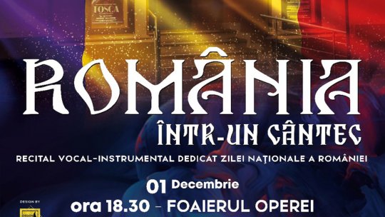 "România într-un cântec", spectacol special la Opera Brașov