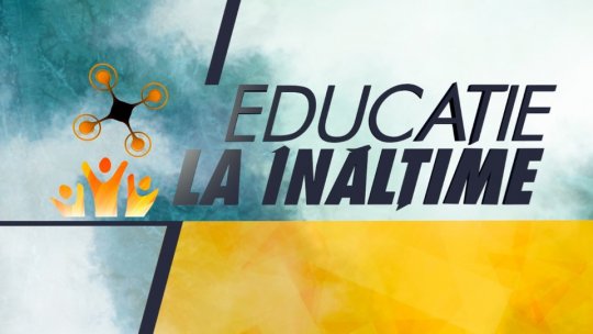 O nouă serie "Educație la înălțime"