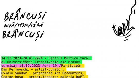 O altfel de expoziție despre Brâncuși, la Centrul Multicultural al Universității Transilvania