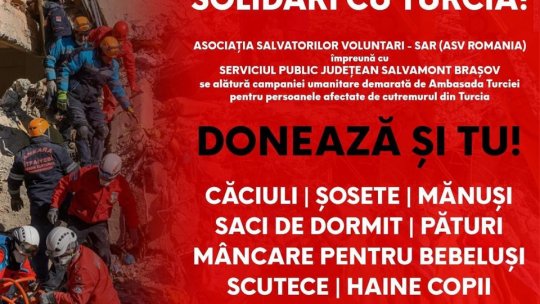 Campanie de strângere de ajutoare pentru persoanele afectate de cutremurul din Turcia