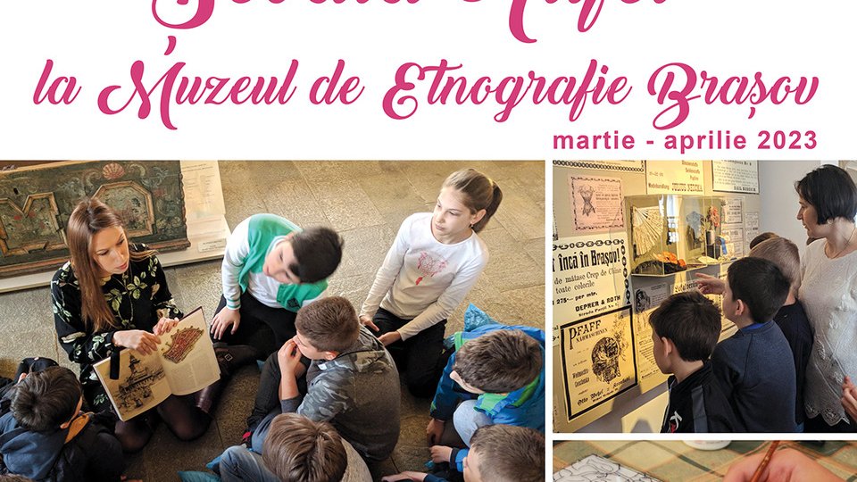 Școala Altfel la Muzeul de Etnografie din Brașov