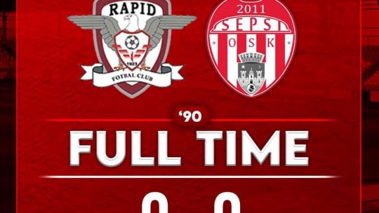 Rapid Bucureşti a terminat la egalitate cu Sepsi OSK Sfântu Gheorghe, play-off-ul continuă, în această seară