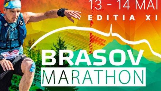 Cea de a XI-a ediție a crosului "Braşov Marathon", în perioada 13-14 mai