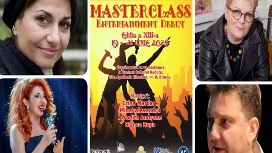 Brașovenii sunt invitați la trei zile de spectacole și ateliere, Masterclass Entertainment Debut