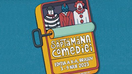 Teatru, film și concerte în aer liber, la "Săptămâna Comediei"