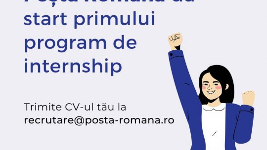 Internship pentru studenți la Poșta Română