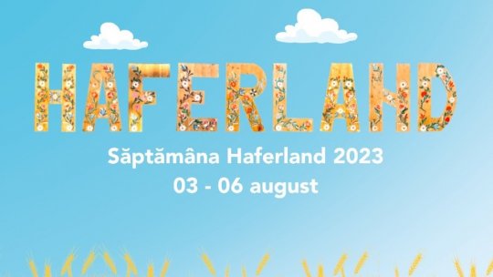 Ediția a XI-a a Săptămânii Haferland în Țara Ovăzului
