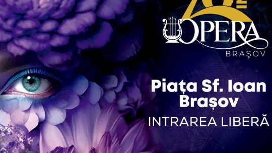 Opera Brașov inaugurează stagiunea estivală!