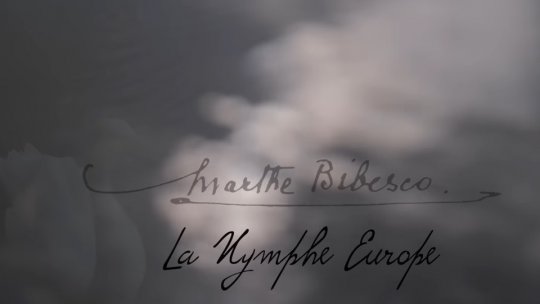 Filmul documentar "Martha Bibescu, Nimfa Europa" poate fi vizionat gratuit pe Youtube