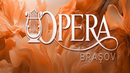 Luni, se pun în vânzare biletele la Opera Brașov pentru luna februarie