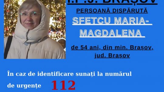 Femeie de 54 de ani din Brașov, dată dispărută
