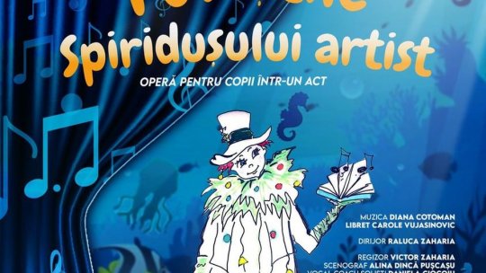 Opera pentru copii "Poveștile spiridușului artist", la Iași
