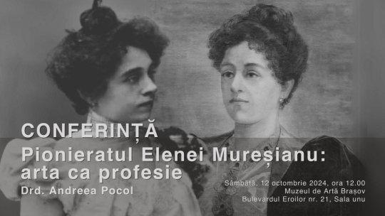 Conferință dedicată primei femeie din spațiul cultural românesc cu studii de specialitate în artă